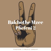 Phefeni 2 - Single - Bakhothe Mzee