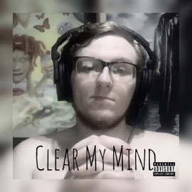 Clear My Mind (feat. Dayze) Xac Anon