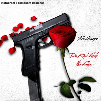 Da Real Fuck the Fake Ep