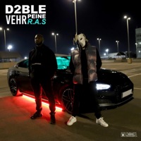 R.A.S (feat. VEHR) - Single - D2BLE PEINE