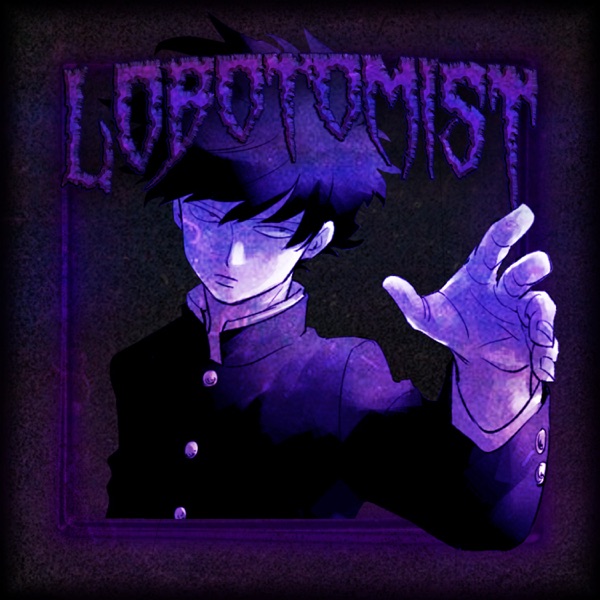 Lobotomist - Single