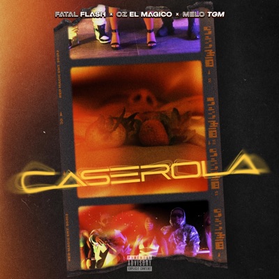 Caserola (feat. Fatal Flash & OZ El Magico) - Single