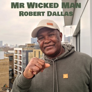 Mr Wicked Man - Single