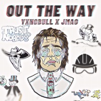 Out the Way (feat. JMAG) - Single - YxngBull