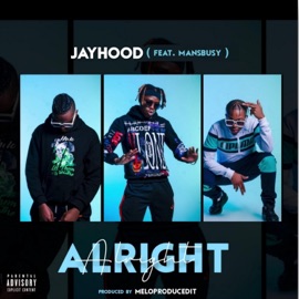 Alright (feat. Ex Global) Jayhood