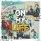 On My Life (feat. Dxr Forreal) - Drei lyrics