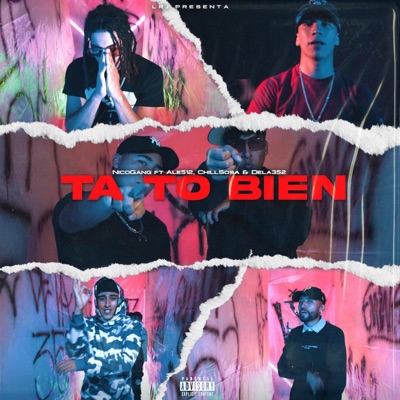 TA TO BIEN (feat. NicoGang, Chill Sosa & Dela352) - Single