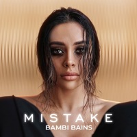 Mistake - Single - Bambi Bains