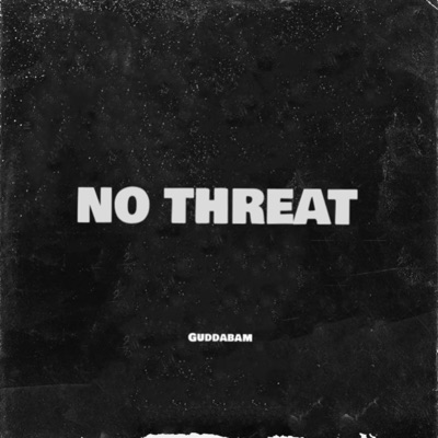 NO THREAT - Single