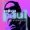 Emile et Images Des Visages (feat. SERHUM) Des Visages (Original) - EP