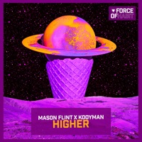 Higher - Single - Mason Flint & Kooyman