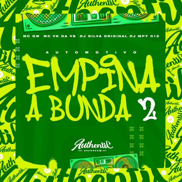 Automotivo Empina a Bunda 2 (feat. MC VK DA VS & MC GW)