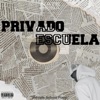 Privado Escuela cover art