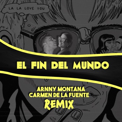 Fin Del Mundo (feat. Carmen De La Fuente) [Radio Edit] artwork