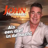 Als Een Dief In De Nacht — John Heesakkers