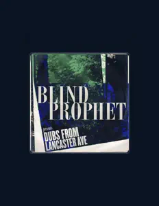 聆聽 Blind Prophet、觀看音樂影片、閱讀小傳、查看巡演日期等！