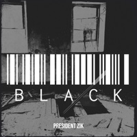 Black - Single - President Zik