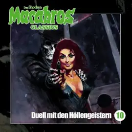 Duell mit den Höllengeistern: Macabros Classics 10