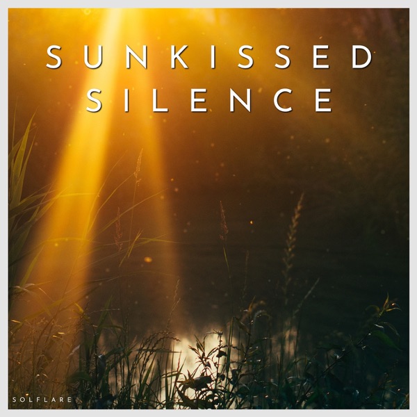 Sunkissed Silence - EP