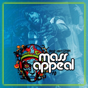 Grind Mode Cypher Mass Appeal 10 (feat. Errol Flynn Aka Evil, Ms. Laura Michelle, ZMC, Jah Murda & Ability)
