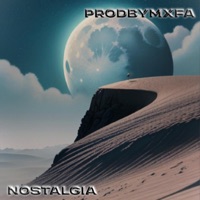 Nostalgia - Single - prodbymxfa