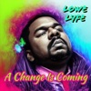 A Change Is Coming - Single