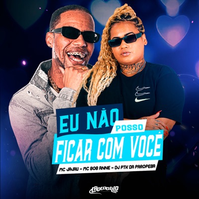 Eu Não Posso Ficar Com Você - Single