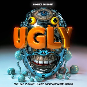 Ugly (feat. Cav, D BANKS, $horty Duwop & Lorde Sanctus)