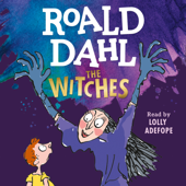 The Witches (Unabridged) - Roald Dahl