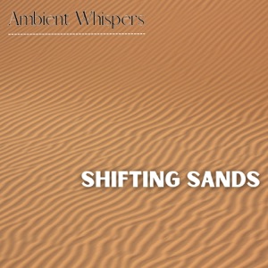 Shifting Sands