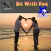 Be With You - Single