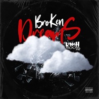 Broken Dreams - Single - Lunch Room Poetz