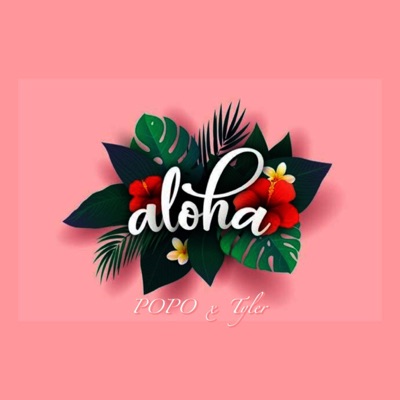 ALOHA (feat. Tyler__xx) - Single