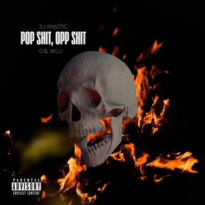 POP SHIT, OPP SHIT (feat. O.N. Milli) - Single