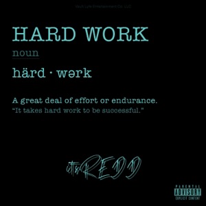 Hard Work (feat. Mall Da Pro2er)