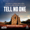 Tell No One - Brendan Watkins