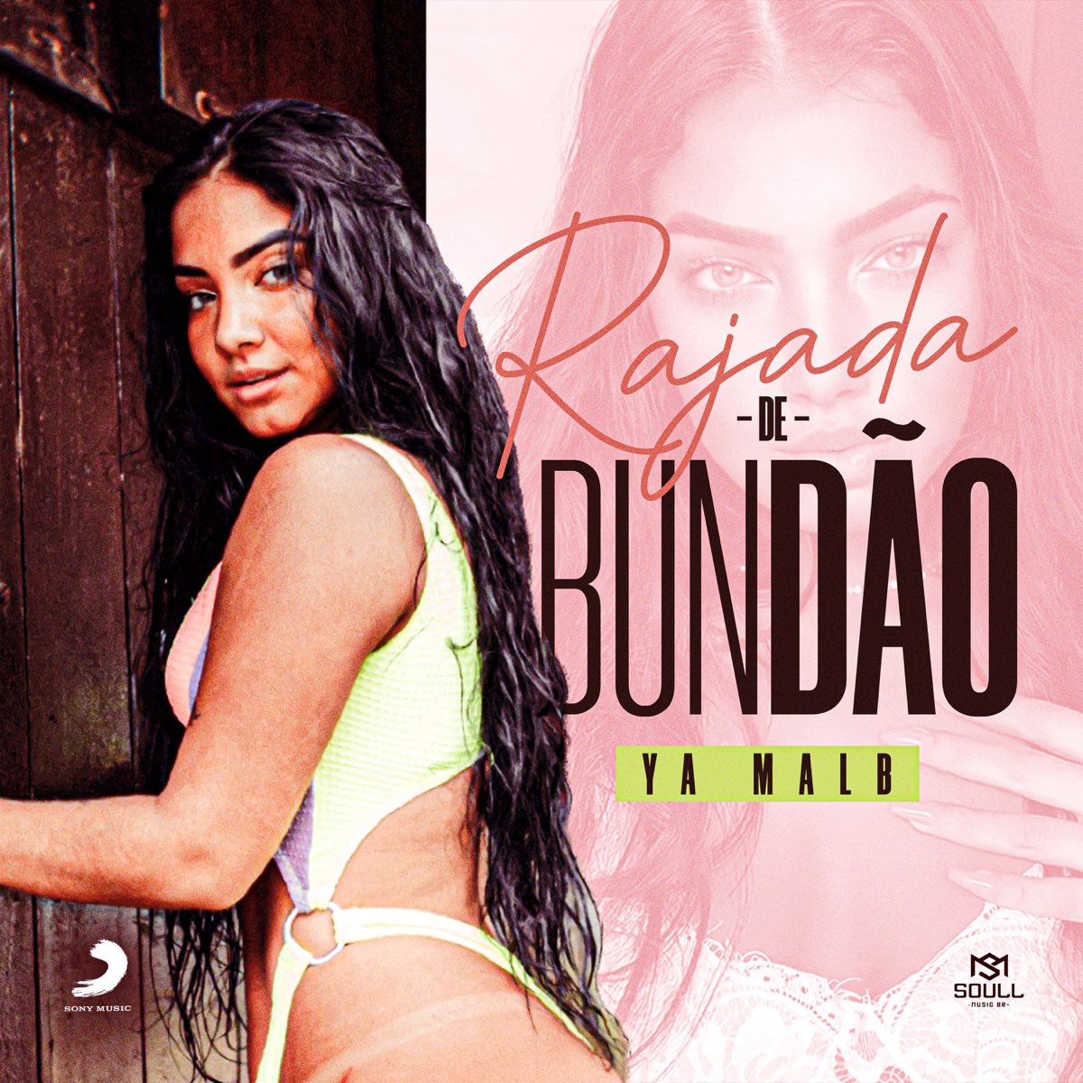 Rajada de Bundão - Single - Album by Ya Malb - Apple Music