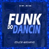 Funk do Dancin (Senta Malvada) - Single
