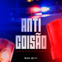 Anti Coisão - Single - Mcgb, MC Ioman & DJ GUIH ORIGINAL