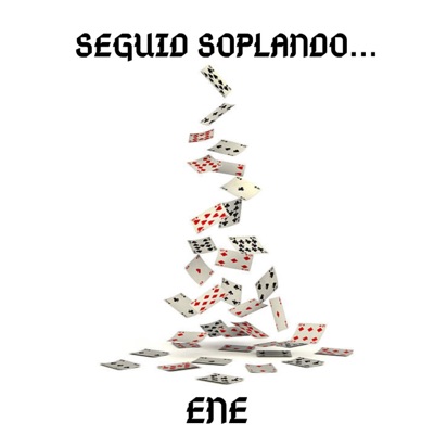 Seguid soplando... - Single