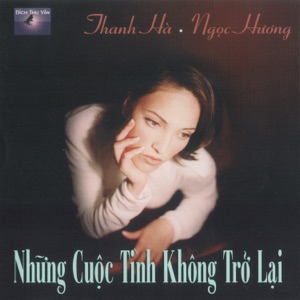 Những Cuộc Tình Không Trở Lại