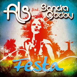 Festa (feat. Sandra Godoy) [Rls Summer Mix Extended]