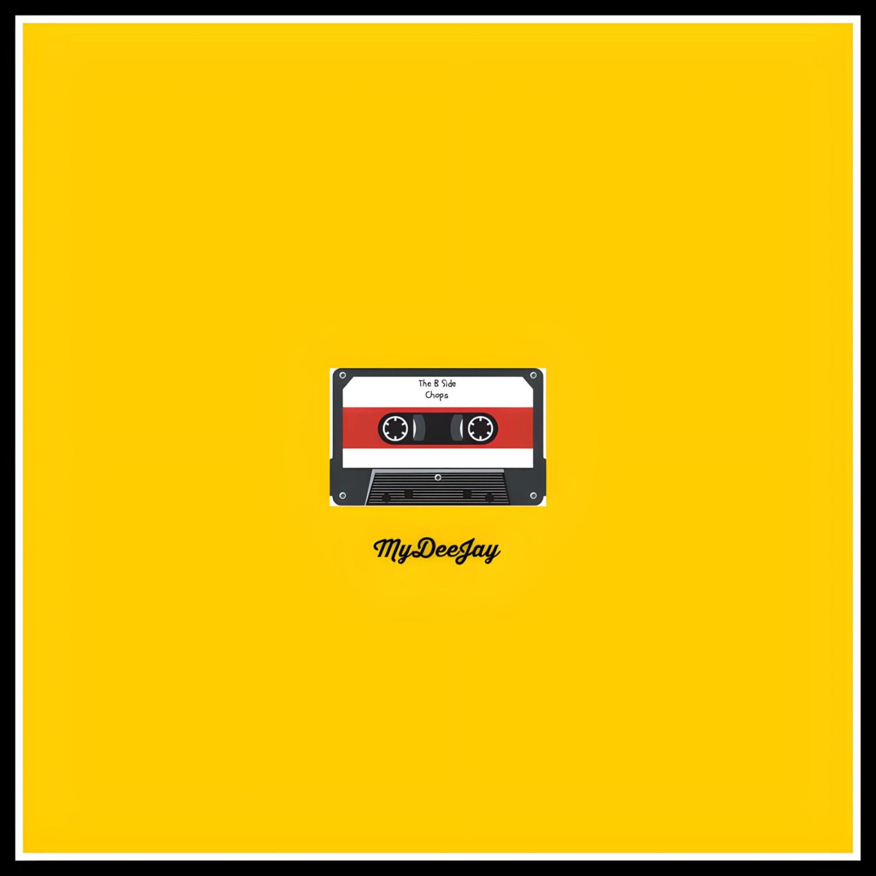 MyDeeJay presents:The B-Side Chops.. - EP
