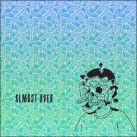 Almost Over - Single