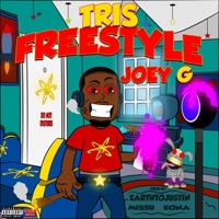 Tris Freestyle - Single - Joey G & Earthtojustin