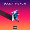 Look At Me Now (feat. Michael Seger & J Niko) - Single