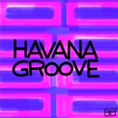 Havana Groove artwork