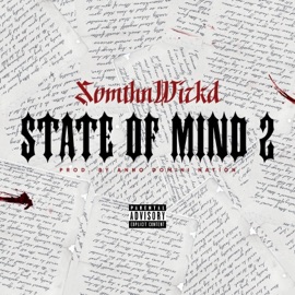 State of Mind 2 SomthnWickd