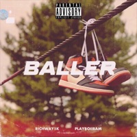 BALLER (feat. Richway1K) - Single - PlayBoii Bam