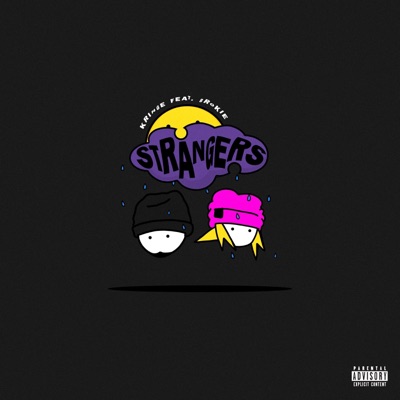Strangers (feat. ISSBROKIE) - Single